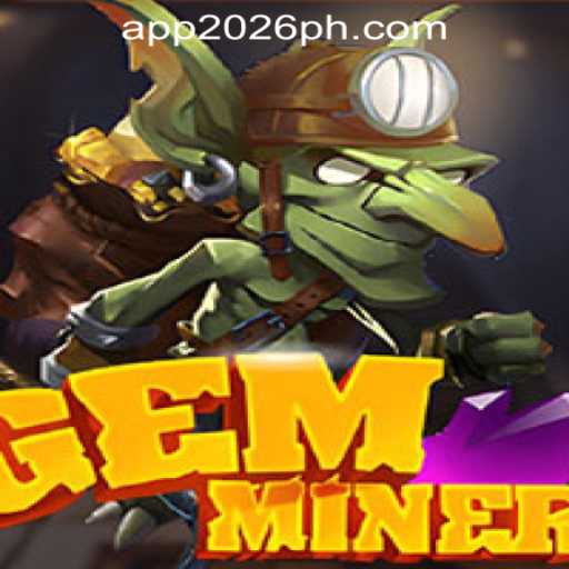 Exploring the Exciting World of GemMiner at 2026PH Online Casino
